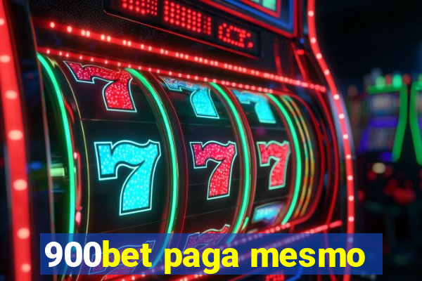 900bet paga mesmo